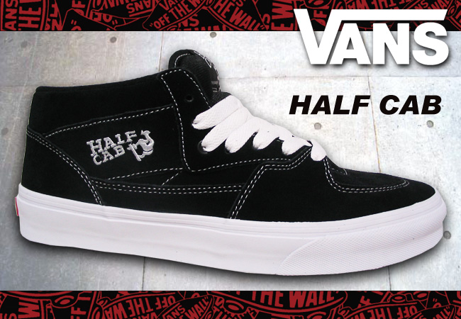 VANS HALF CAB カラー BLACK 【バンズ スケート ハーフキャブ スケシュー】【スケートシューズ 日本正規品】