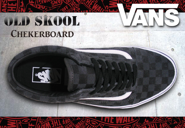 VANS OLD SKOOL CHEKERBOARD SUEDE DARK SHADOW 【バンズ スケート シューズ】【オールドスクール】【日本正規品】