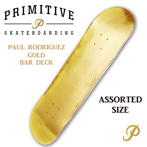 PRIMITIVE SKATEBOARDING 【プリミティブ】 Paul Rodriguez Gold Bar DECK  8.1×31.75【スケートボード デッキ 正規品】