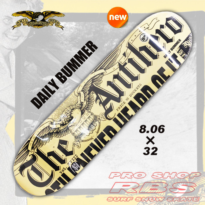 ANTI HERO デッキ  DAILY BUMMER MED 8.06 x 32 【アンチヒーロー アンタイヒーロー】【スケボー スケートボード】【日本正規品】【送料無料】