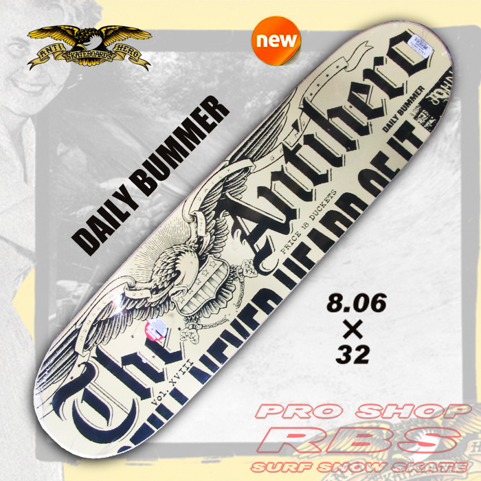 ANTI HERO デッキ  DAILY BUMMER MED 8.06 x 32 【アンチヒーロー アンタイヒーロー】【スケボー スケートボード】【日本正規品】【送料無料】