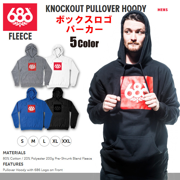 686 パーカー KNOCK-OUT PULLOVER HOODY 【日本正規品】