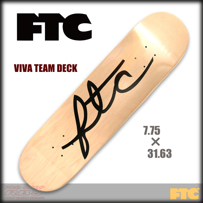 FTC スケートデッキ FTC VIVA TEAM DECK 7.75 x 31.63 【日本正規品】【即納】