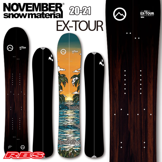 NOVEMBER 20-21 EX-TOUR スノーボード 日本正規品 予約商品