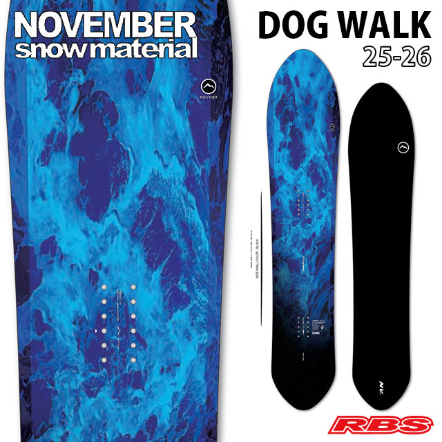 NOVEMBER 25-26 DOGWALK 154 スノーボード 日本正規品 予約商品