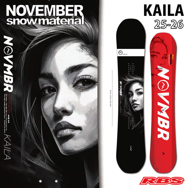 NOVEMBER 25-26 KAILA スノーボード 日本正規品 予約商品